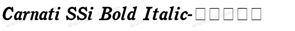 Carnati SSi Bold Italic字体转换